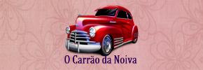 O Carrao da Noiva